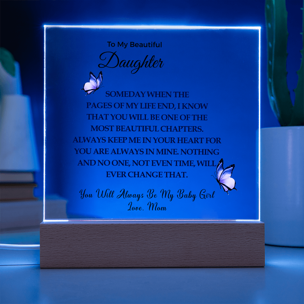 To My Beautiful Daughter | Acrylic Square Plaque