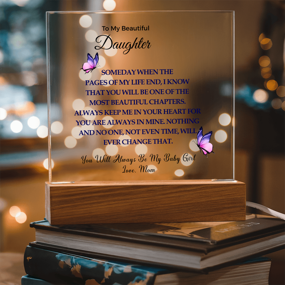 To My Beautiful Daughter | Acrylic Square Plaque