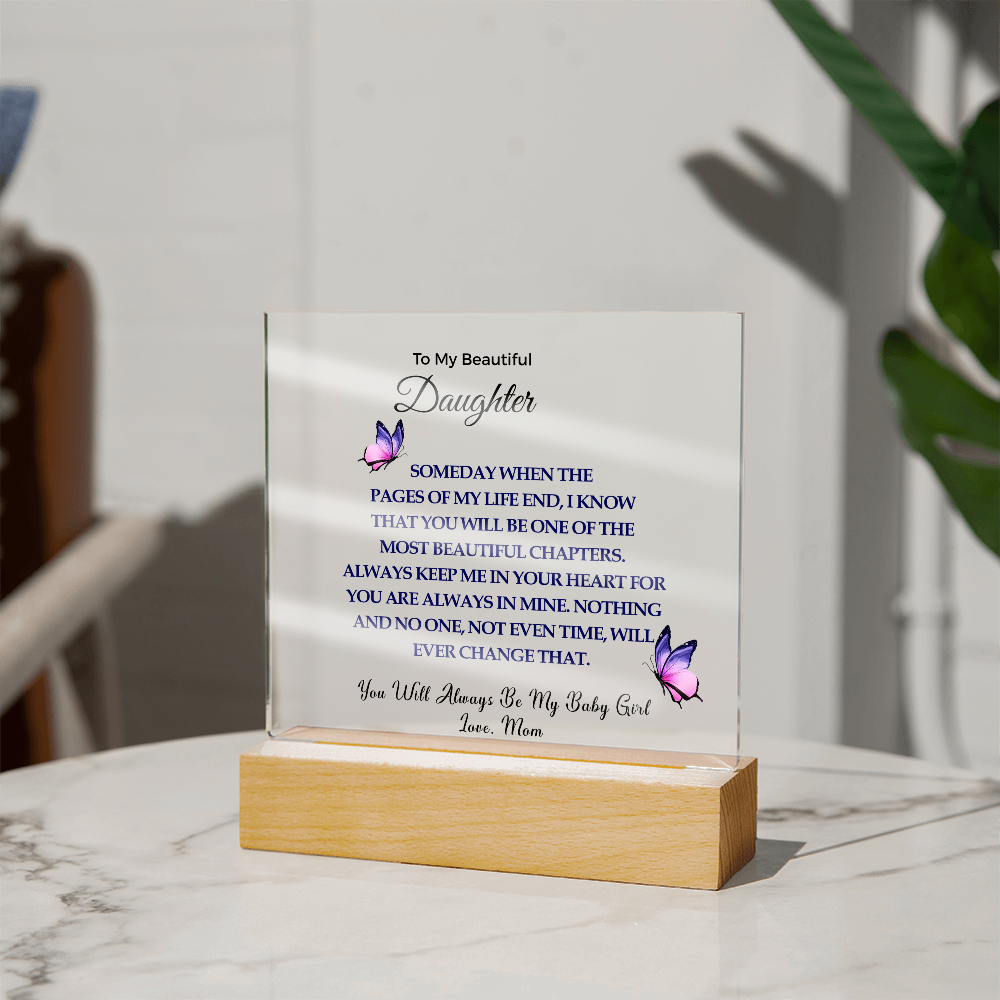 To My Beautiful Daughter | Acrylic Square Plaque