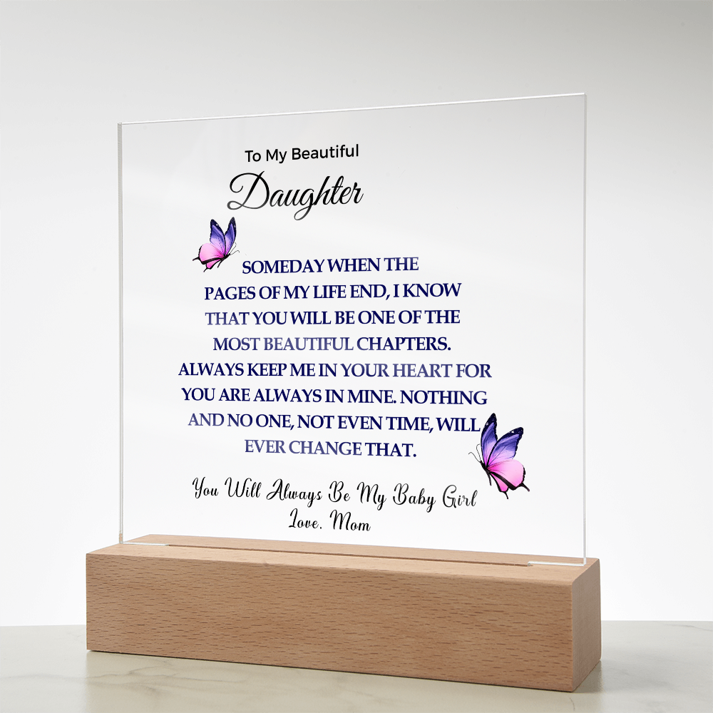 To My Beautiful Daughter | Acrylic Square Plaque