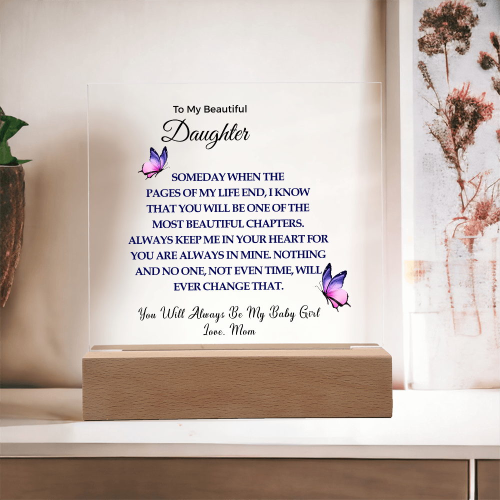To My Beautiful Daughter | Acrylic Square Plaque