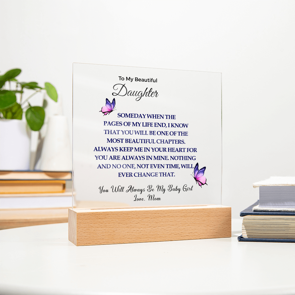 To My Beautiful Daughter | Acrylic Square Plaque