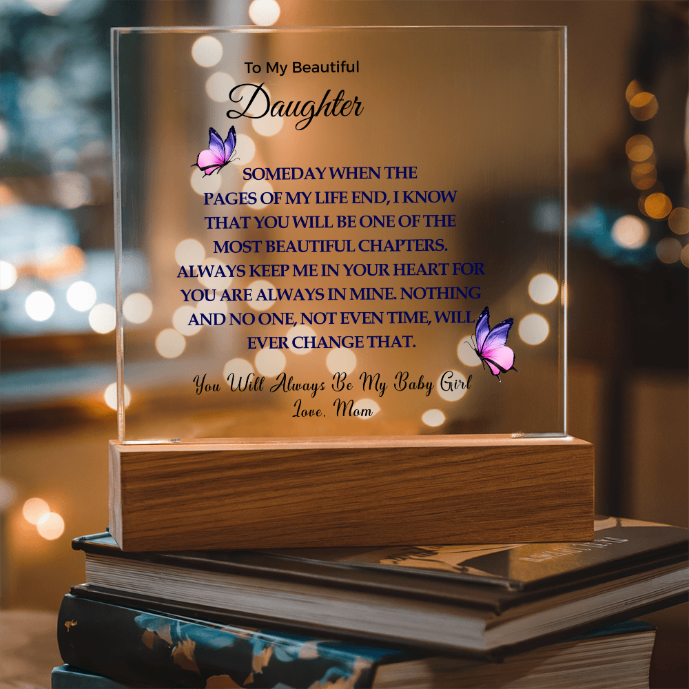 To My Beautiful Daughter | Acrylic Square Plaque