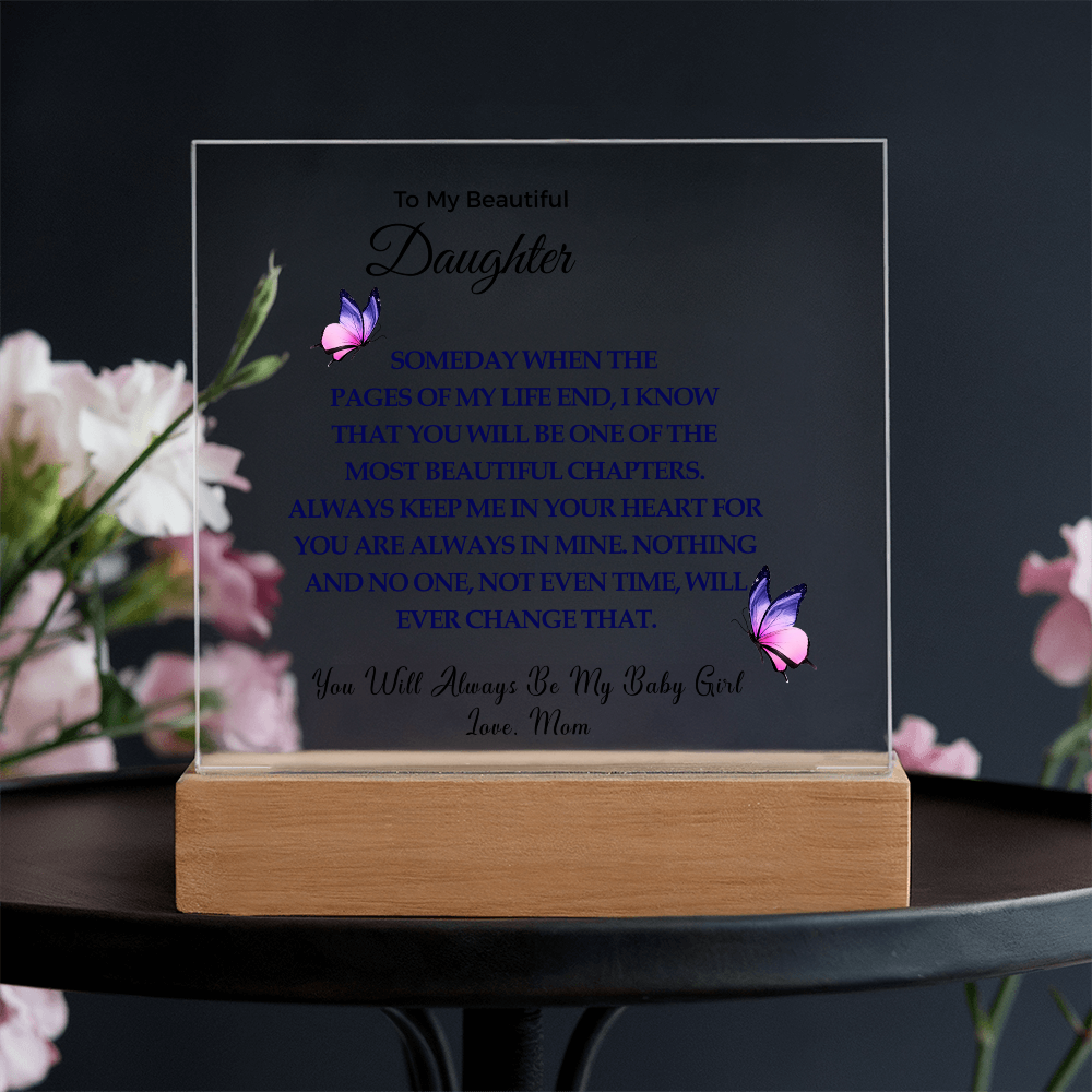 To My Beautiful Daughter | Acrylic Square Plaque